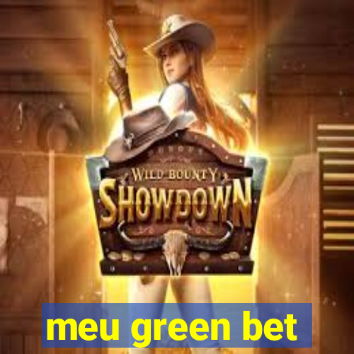 meu green bet